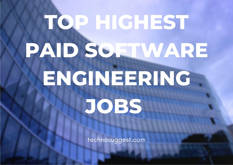 Top Highest Paid Software Engineering Jobs